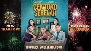 CEK TOKO SEBELAH OFFICIAL TRAILER #2 (A Film By Ernest Prakasa)