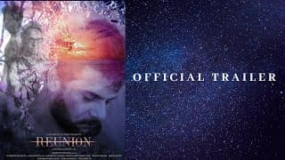 Reunion - Trailer (4K)