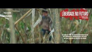 Liberdade no Futuro (The Struggle for our Land) - documentário/documentary