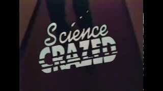 SCIENCE CRAZED | Home Video Trailer