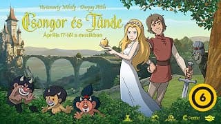 Csongor és Tünde (6) - végső előzetes