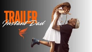 Netflix Trailer- An Instant Dad #Blessinglungaho #Hannahwanjiku