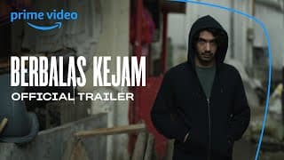 Berbalas Kejam | Official Trailer | Prime Video Indonesia