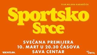 SPORTSKO SRCE - ZVANIČNI TREJLER