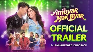 Ambyar Mak Byar - Official Trailer | 9 Januari 2025 di Bioskop