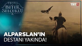 Official Trailer Of Unayis Buyuk Selcuklu