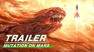 Official Trailer: MUTATION ON MARS | 火星异变 | iQiyi