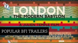 London - The Modern Babylon (2012) - Julien Temple (Trailer) | BFI