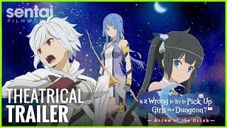 DanMachi: Arrow of the Orion Theatrical Trailer