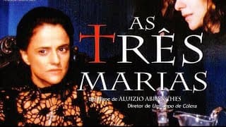 Trailer Oficial do filme AS TRÊS MARIAS de Aluizio Abranches (2002)
