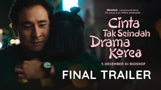 FINAL TRAILER - CINTA TAK SEINDAH DRAMA KOREA