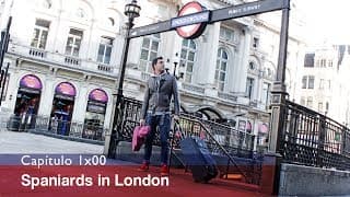 Spaniards in London 1x00
