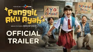 Siap-siap tersentuh! Kisah penuh makna di film Panggil Aku Ayah | Official Trailer