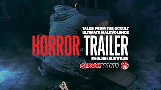 Horror Trailer: TALES FROM THE OCCULT: ULTIMATE MALEVOLENCE (Hong Kon 2023)