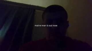 Maine Man is out now.