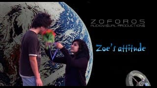 Zoe's attitude  -  Στάση Ζωής (TRAILER)