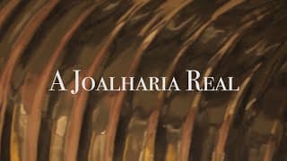 A JOALHARIA REAL