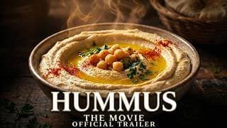 Hummus the Movie official trailer