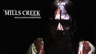 Occurrence at Mills Creek - Feature Teaser Trailer