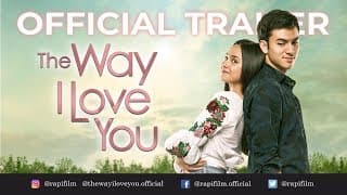 Official Trailer "The Way I Love You" /   Rizky & Syifa   / 7 Februari 2019