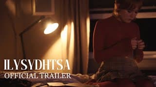 ILYSYDHTSA Official Trailer