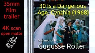 30 Is a Dangerous Age, Cynthia (1968) 35mm film trailer, open matte 4K