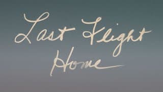 Last Flight Home | Official Trailer (2022)