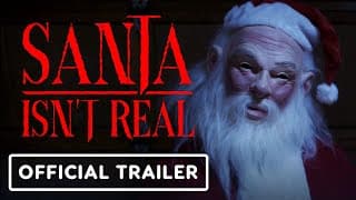 Santa Isn't Real - Official Trailer (2023) Scarlett Sperduto, Dana Millican, Kaya Coleman