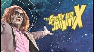 The Ghastly Love of Johnny X (2012) Official Trailer