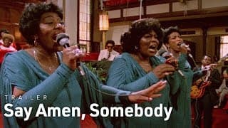 Say Amen, Somebody | Trailer | Opens September 6