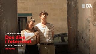 Dos dies i l'eternitat | Marc Esquirol | Trailer | D'A 2023