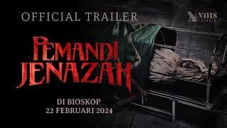 Official Trailer Pemandi Jenazah | 22 Februari di bioskop
