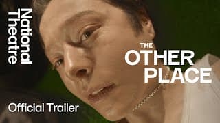 The Other Place | Official Trailer | National Theatre