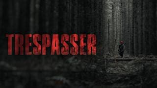 Trespasser | Short Film