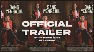 Trailer Official Sang Pengadil
