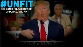 #UNFIT The Dangerous Behavior of Donald Trump