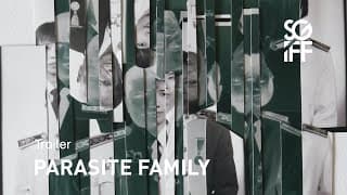 Parasite Family Trailer | SGIFF 2022