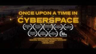 Once Upon a Time in Cyberspace (Teaser)