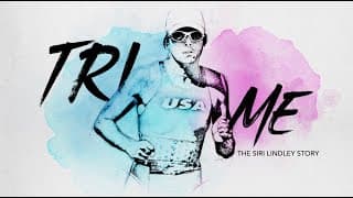 TEASER | Tri Me: The Siri Lindley Story