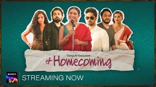 Homecoming | Streaming Now | SonyLIV Exclusive