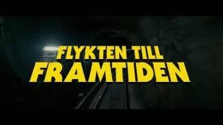 Flykten till framtiden - Biopremiär 11 november - Officiell trailer