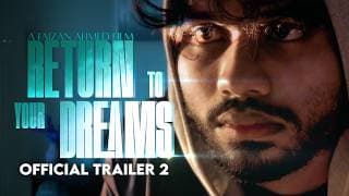 "RETURN TO YOUR DREAMS" | Official Trailer 2
