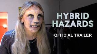Hybrid Hazards - Official Trailer