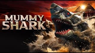 Mummy Shark - Official Trailer