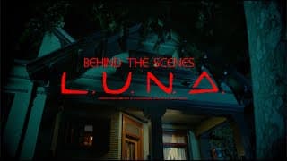 Behind the Scenes of L.U.N.A.