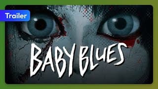 Baby Blues (2013) Trailer