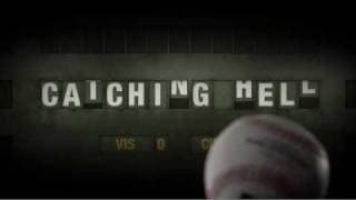 Catching Hell