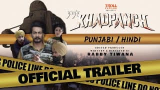 KHADPANCH (Official Trailer) | Releasing 10 January (All Episodes) | Punjabi Web Series 2025
