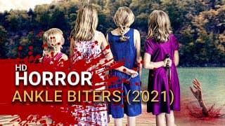 Ankle Biters (2021) -  Official Trailer