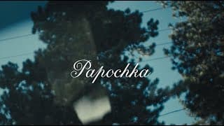 Papochka - trailer